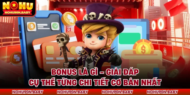 Bonus là gì