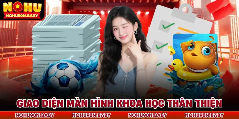 Giao diện màn hình khoa học thân thiện