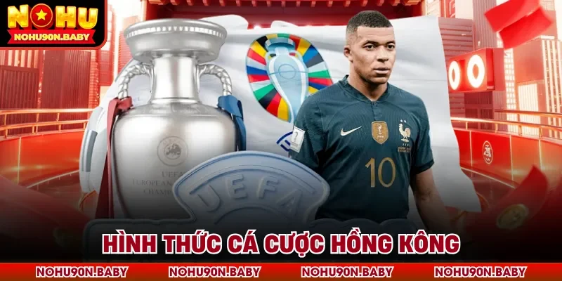 Hình thức cá cược hồng kông
