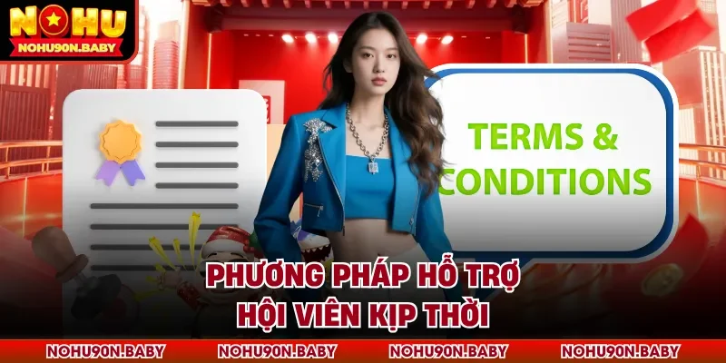 Phương pháp hỗ trợ hội viên kịp thời