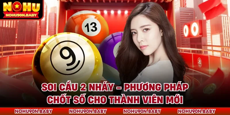 Soi cầu 2 nháy
