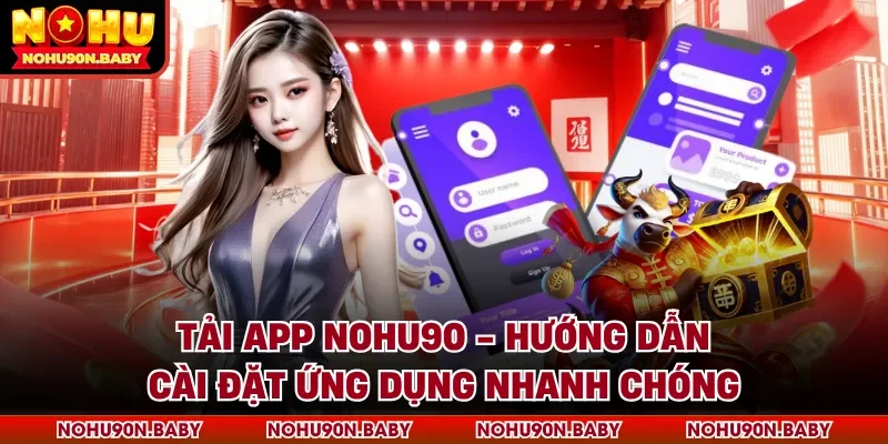 Tải app Nohu90