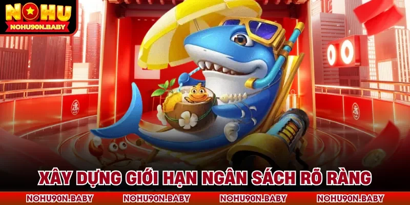 Xây dựng giới hạn ngân sách rõ ràng